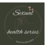 Sexual Health Series